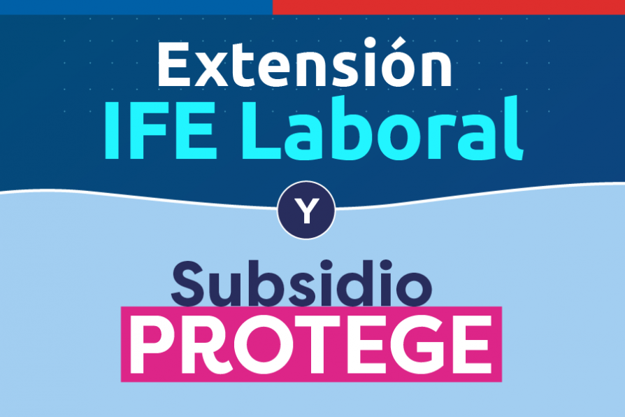 Presidente Piñera anuncia extensión del IFE Laboral y Subsidio Protege